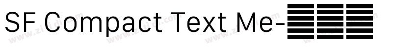 SF Compact Text Me字体转换 SF Compact Text Me字体转换
